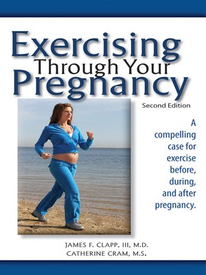 cover image of Exercising Through Your Pregnancy